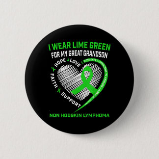 Non Hodgkins Lymphoma Cancer Awareness Shirt Great 6 Cm Round Badge