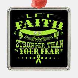 Non-Hodgkins Lymphoma Faith Stronger than Fear Metal Tree Decoration