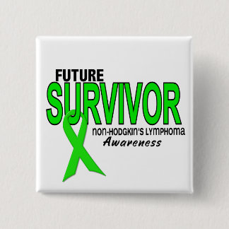 Non-Hodgkins Lymphoma Future Survivor 15 Cm Square Badge