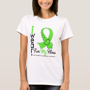 Non Hodgkin's Lymphoma I Wear Lime Green HERO T-Shirt