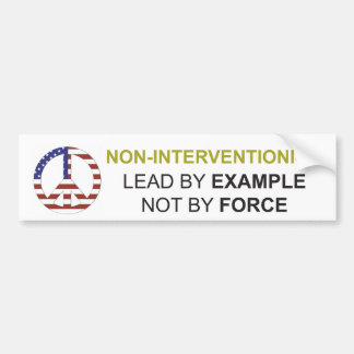 Non-Interventionism Bumper Sticker