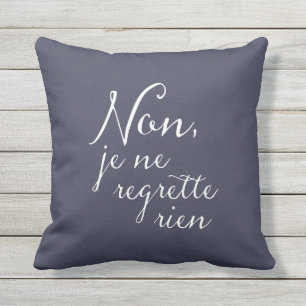 Non, Je Ne Regrette Rien French Song Lyrics Outdoor Cushion