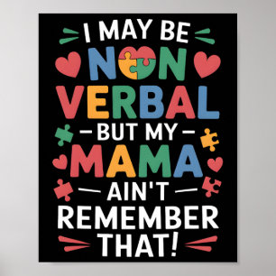 Non Verbyl But Mama Knows Autism Humour  Poster