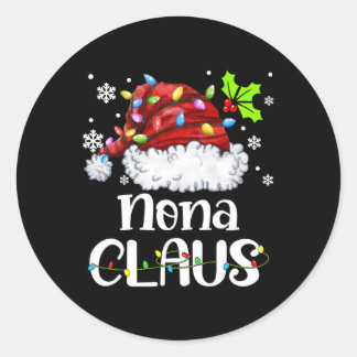 Nona Claus Santa Hat Christmas Light Xmas Family  Classic Round Sticker