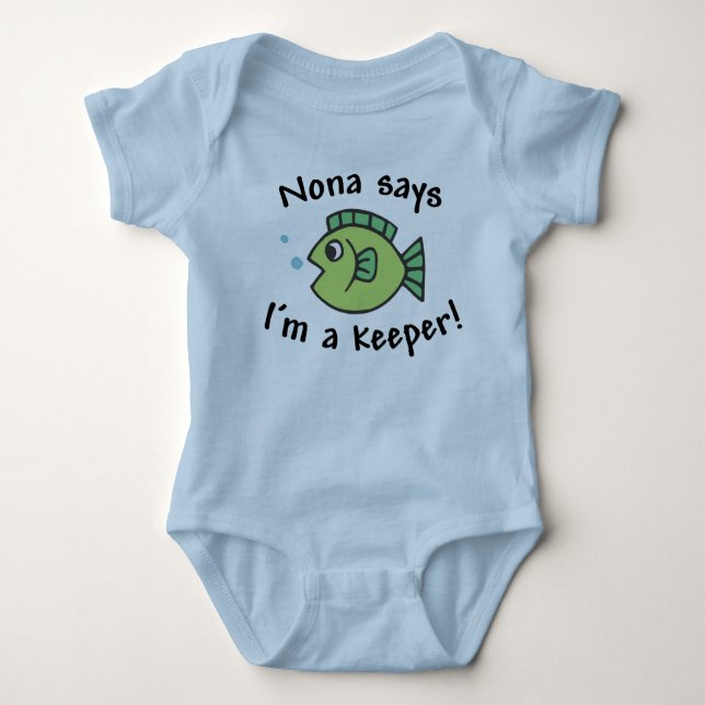 Nona Says I'm a Keeper! Baby Bodysuit (Front)