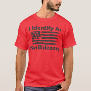 NonBidenary T-Shirt