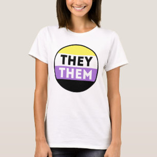 Nonbinary Button Pronouns - They Them T-Shirt