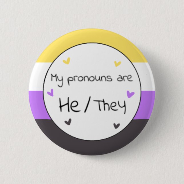 Nonbinary He/They Pronoun Pin (Front)