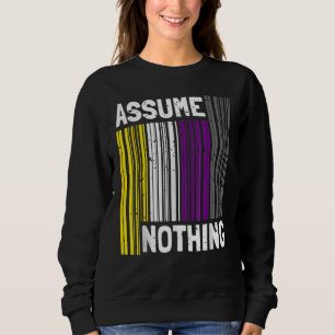 Nonbinary I LGBT Pride I Flag Barcode I Assume Not Sweatshirt