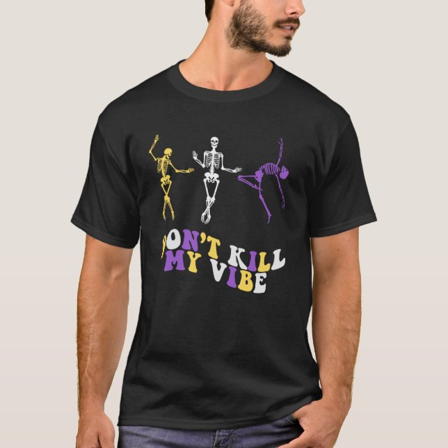 Nonbinary Subtle Dancing Skeletons Don t Kill My V T-Shirt (Front)