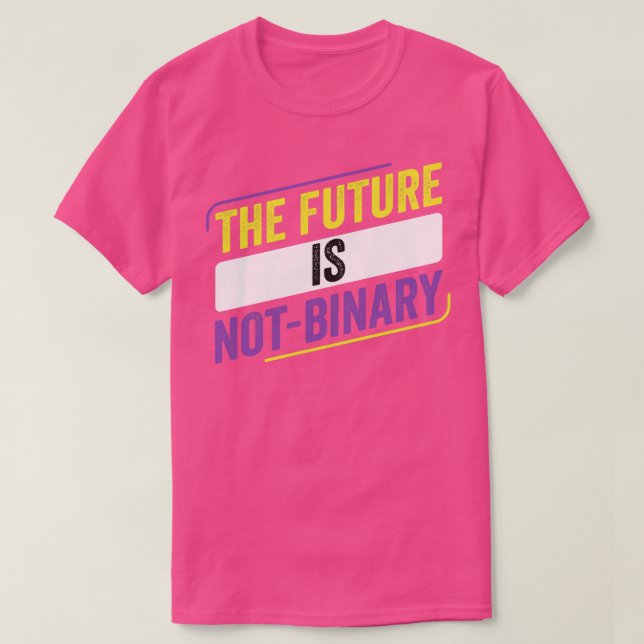 NonBinary The Future is NonBinary LGBT Enby T-Shirt (Design Front)