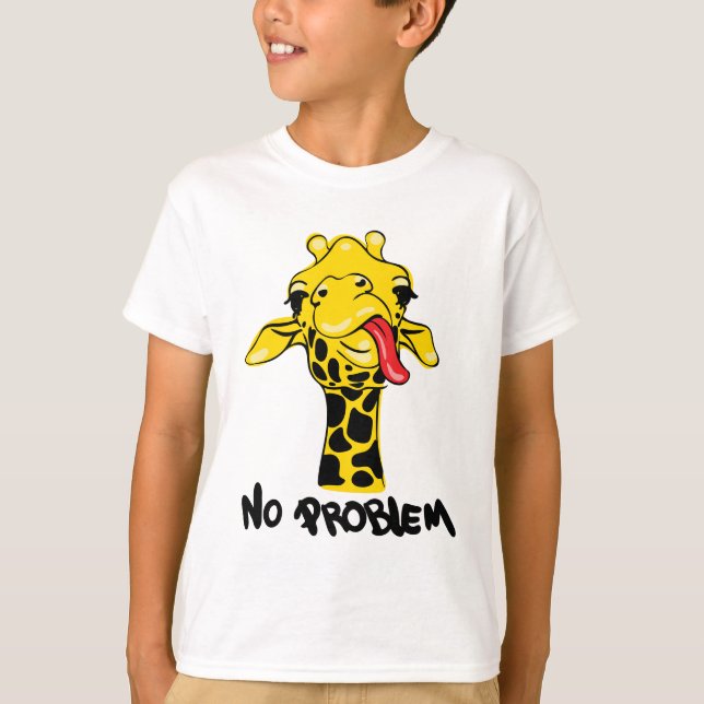 Nonchalant Giraffe: No PROBLEM Attitude T-Shirt (Front)