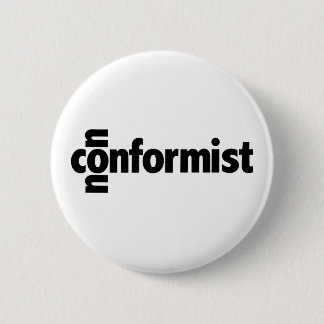 Nonconformist 6 Cm Round Badge