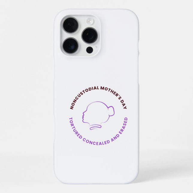 Noncustodial Mother Phone Case With Logo