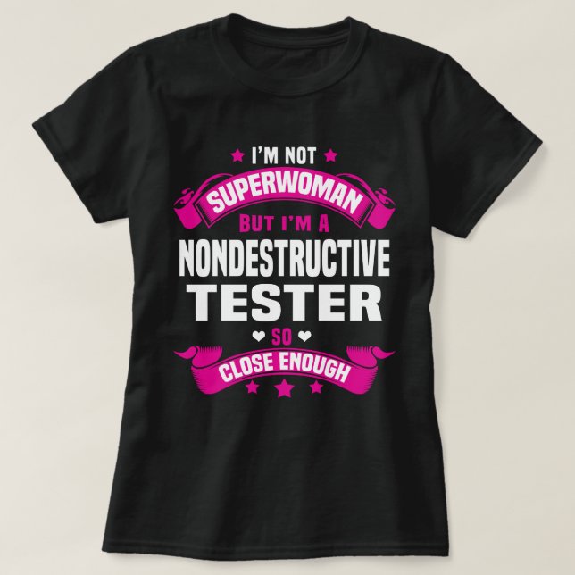 Nondestructive Tester T-Shirt (Design Front)