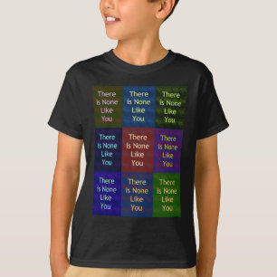 None Like You T-Shirt