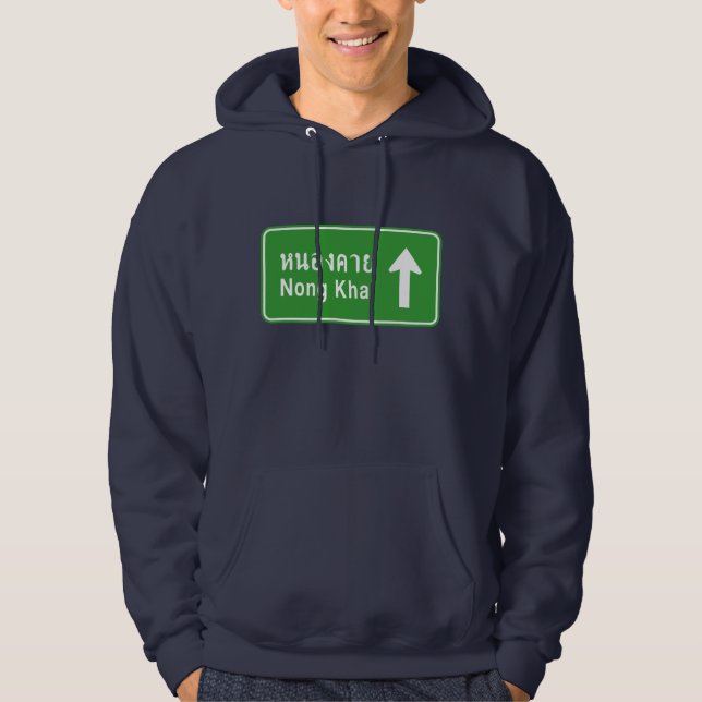 Nong Khai Ahead ⚠ Thai Highway Traffic Sign ⚠ Hoodie (Front)