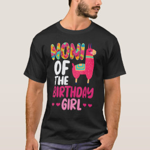 Noni Of The Birthday Girl Llama Bday Alpaca Celebr T-Shirt
