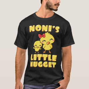 Noni's Little Nugget Chicken Lover Grandmother Mot T-Shirt