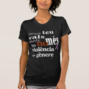 NonMonth Violència de Gènere T-Shirt