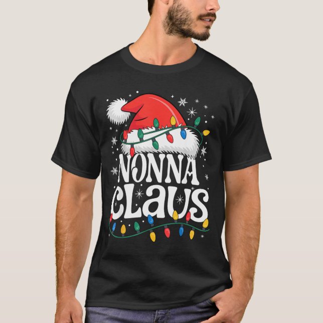 Nonna Claus Funny Xmas Christmas Grandma Holiday S T-Shirt (Front)