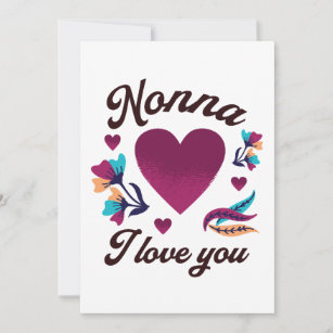Nonna I love you, Grandmom I love you Invitation