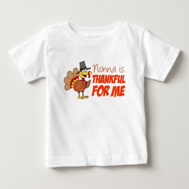 Nonna Is Thankful For Me Baby T-Shirt (Front)