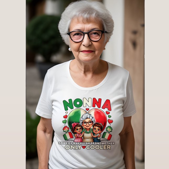 Nonna like a regular Grandmother only Cooler  Plus Size T-Shirt (Creator Uploaded)