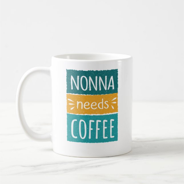 Nonna Needs Coffee Mug (Left)
