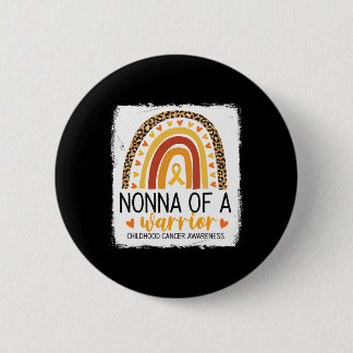 Nonna Of A Warrior Childhood Cancer Leopard Print 6 Cm Round Badge
