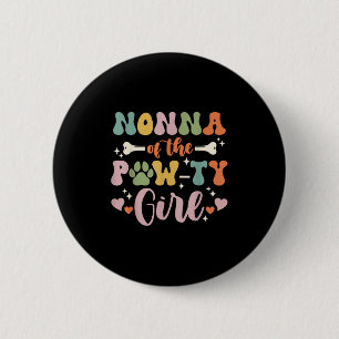 Nonna Of The Pawty Girl Dog Grandma Family Matchin 6 Cm Round Badge