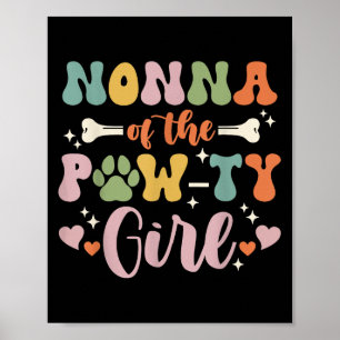 Nonna Of The Pawty Girl Dog Grandma Family Matchin Poster