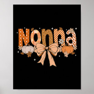Nonna Pumpkin Fall Coquette Bow Thanksgiving Mum W Poster