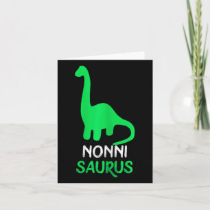 Nonni-saurus Funny Dino Dinosaur Nonnisaurus  Card