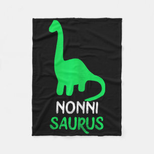 Nonni-saurus Funny Dino Dinosaur Nonnisaurus  Fleece Blanket