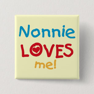 Nonnie Loves Me Tshirts and Gifts 15 Cm Square Badge