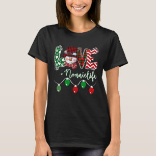 Nonnie Snowman Love Nonnie Life Christmas Red Plai T-Shirt