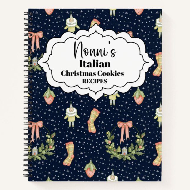 Nonni's Italian Christmas Cookies Recipes  Notebook (Front)