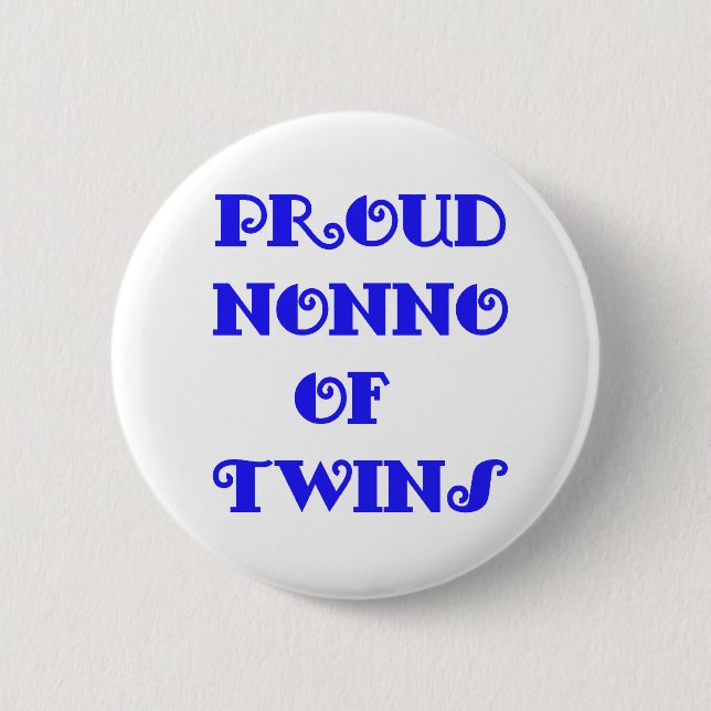 Nonno of_Twins 6 Cm Round Badge (Front)