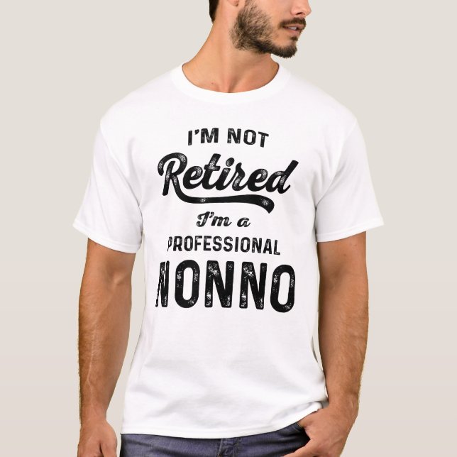 Nonno Retirement Redefined - Grandparents T-Shirt (Front)