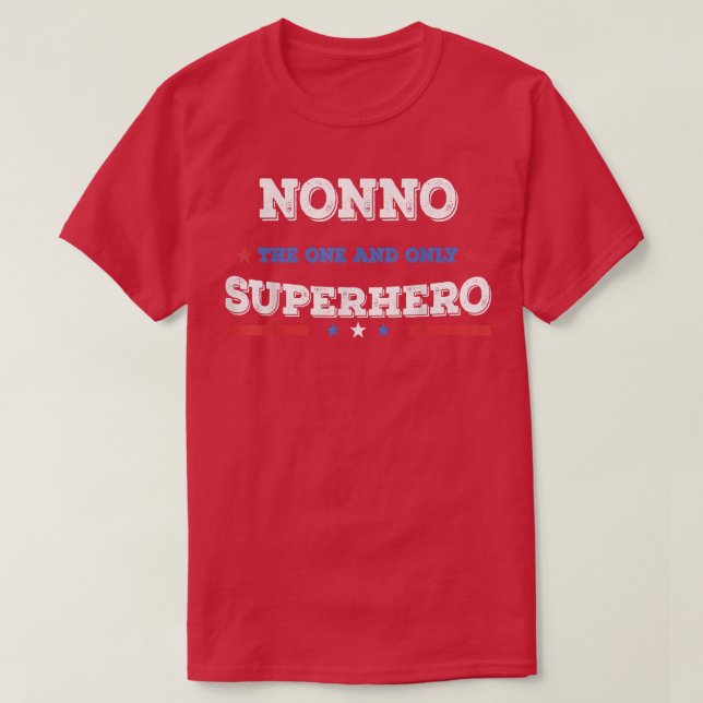 Nonno Superdad superhero superdad father hero star T-Shirt (Design Front)