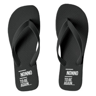 Nonno To Be Again   Grandfather Gift Jandals