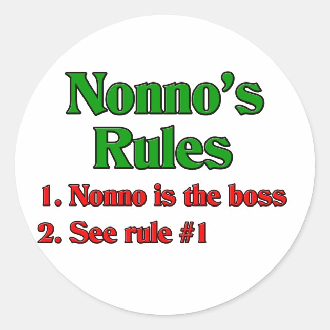 Nonno's (Italian Grandfather) Rules Classic Round Sticker (Front)