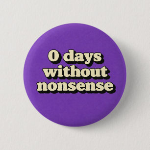 Nonsense 6 Cm Round Badge