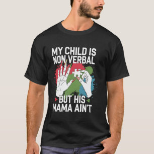 Nonverbal Autism Awareness Mum Puzzle Piece Suppor T-Shirt