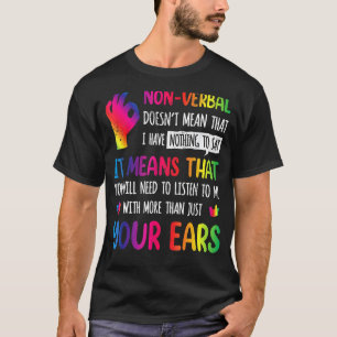 Nonverbal Autism Awareness Neurodiversity Kids Acc T-Shirt