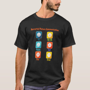 Nonverbal Picture Communication Autism Aba Slp Spe T-Shirt