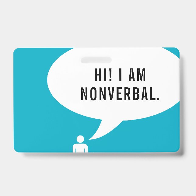 NONVERBAL speech bubble ID Badge (Front)
