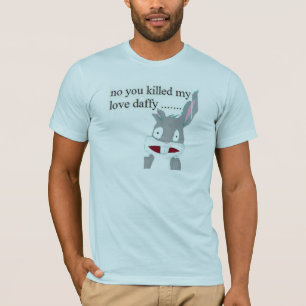 nonYOU killed my love shirt