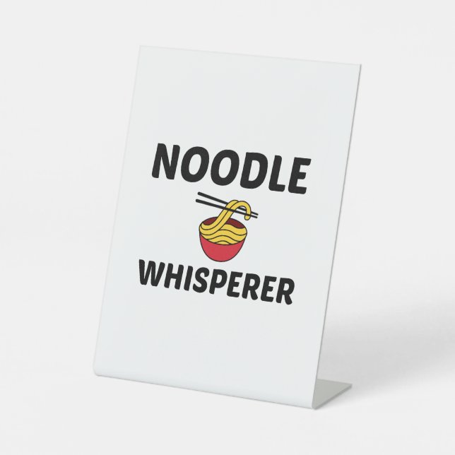 NOODLE WHISPERER PEDESTAL SIGN (Front)